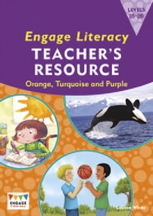 Image for Engage Literacy Teacher's Resource Book Levels 15-20 Orange, Turquoise and Purple