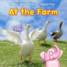 Image for Eddie and Ellie's opposites ... at the farm