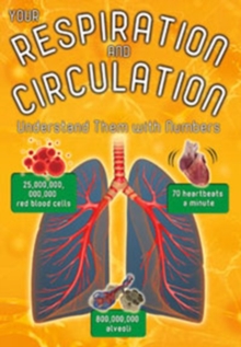 Image for Your respiration and circulation  : understand them with numbers