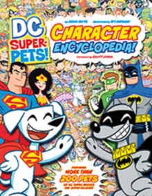 Image for DC Super Pets Character Encyclopedia