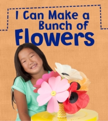 Image for I can make a bunch of flowers