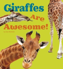 Image for Giraffes Are Awesome!