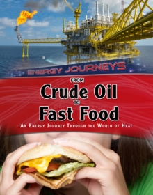 Image for From Crude Oil to Fast Food