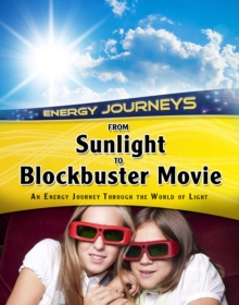 Image for From sunlight to blockbuster movies: an energy journey through the world of light
