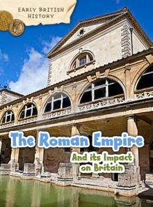 Image for The Roman Empire and its impact on Britain