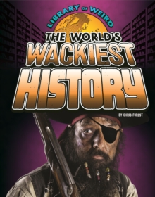 Image for The World's Wackiest History