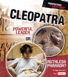 Image for Cleopatra: powerful leader or ruthless Pharaoh?