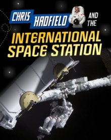 Image for Chris Hadfield and the International Space Station