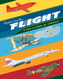 Image for Flight  : a pop-up book of aircraft