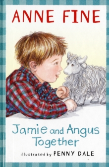 Image for Jamie and Angus together  : Anne Fine