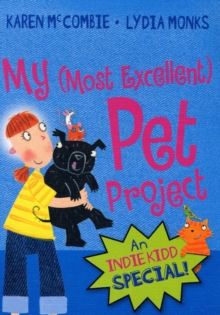 Image for Indie Kidd: My (Most Excellent) Pet Project