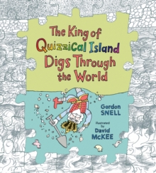 Image for The King of Quizzical Island digs through the world