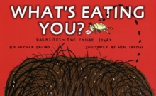 Image for What's eating you?  : parasites, the inside story
