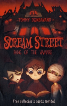 Image for Scream Street: Fang of the Vampire