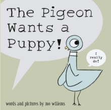 Image for The Pigeon Wants a Puppy!