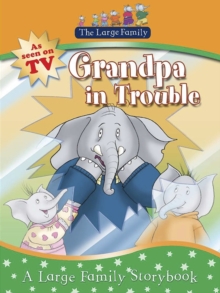 Image for Large Family: Grandpa Gets Into Trouble