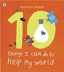 Image for Ten Things I Can Do to Help My World