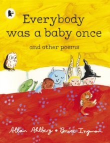 Image for Everybody was a baby once and other poems