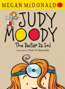 Image for Judy Moody, the doctor is in!