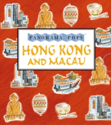 Image for Hong Kong and Macau  : a three-dimensional expanding city skyline