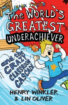 Image for Hank Zipzer 1: The World's Greatest Underachiever and the Crazy Classroom Cascade