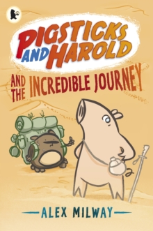 Image for Pigsticks and Harold and the incredible journey
