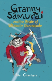 Image for Granny Samurai and the brain of ultimate doomitude