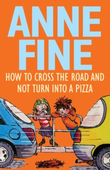 Image for How to Cross the Road and Not Turn into a Pizza