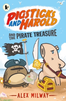 Image for Pigsticks and Harold and the pirate treasure