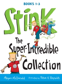 Image for Stink: The Super-Incredible Collection: Books 1-3