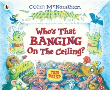 Image for Who's that banging on the ceiling?