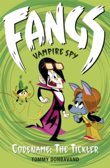 Image for Fangs Vampire Spy Book 2: Codename: The Tickler