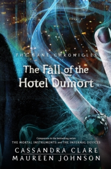 Image for The Bane Chronicles 7: The Fall of the Hotel Dumort
