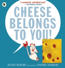 Image for Cheese Belongs to You!