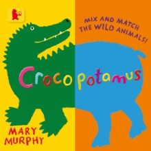 Image for Crocopotamus  : mix and match the wild animals!