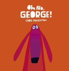 Image for Oh no, George!