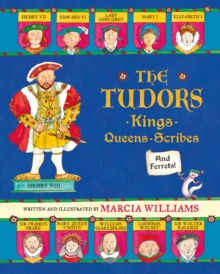 Image for The Tudors: Kings, Queens, Scribes and Ferrets!