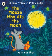 Image for The mouse who ate the moon