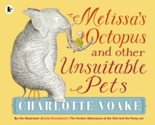 Image for Melissa's octopus and other unsuitable pets