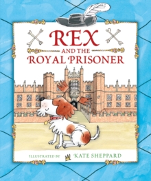 Image for Rex and the Royal Prisoner