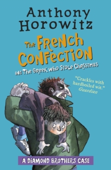 Image for The Diamond brothers in the French confection: and, The Greek who stole Christmas
