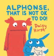 Image for Alphonse, That Is Not OK to Do!