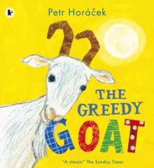 Image for The greedy goat