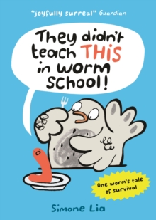 Image for They Didn't Teach THIS in Worm School!