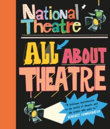 Image for National Theatre: All About Theatre