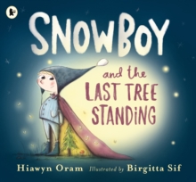 Image for Snowboy and the last tree standing