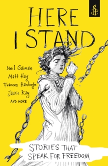 Image for Here I Stand: Stories that Speak for Freedom