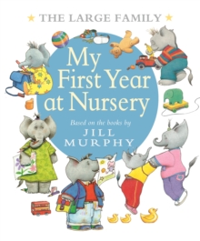 Image for The Large Family: My First Year at Nursery