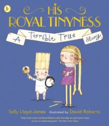 Image for His Royal Tinyness  : a terrible true story