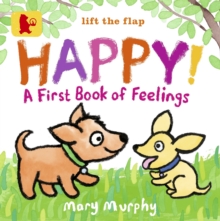 Image for Happy!  : a first book of feelings